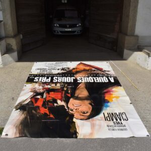 Affiche 2 mètres par 3 film à quelques jours près.
