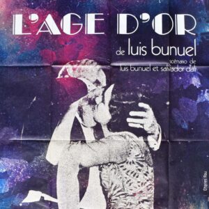 L'âge d'or Luis Bunuel affiche du film